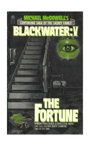 Blackwater V: The Fortune (Blackwater #5)