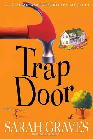 Trap Door (Home Repair Is Homicide #10)