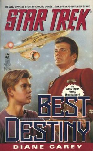 Best Destiny (Star Trek Classic #76)