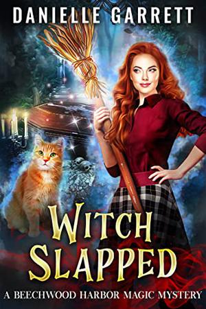 Witch Slapped by Danielle Garrett