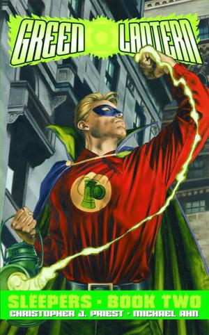 Green Lantern: Sleepers, Book 2 by Christopher J. Priest, Michael Ahn