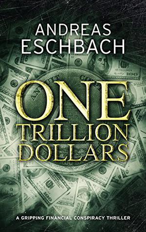 One Trillion Dollars by Andreas Eschbach