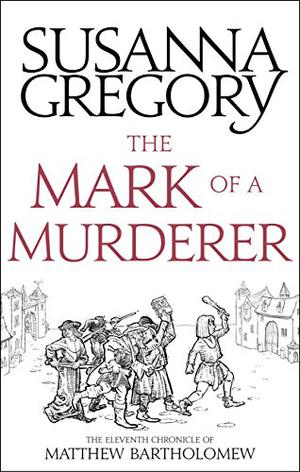The Mark of a Murderer (Matthew Bartholomew #11)
