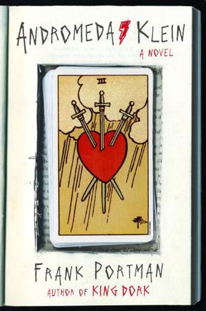 Andromeda Klein by Frank Portman, Deirdre Lovejoy