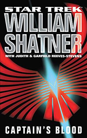 Captain's Blood by William Shatner, Garfield Reeves-Stevens, Judith Reeves-Stevens
