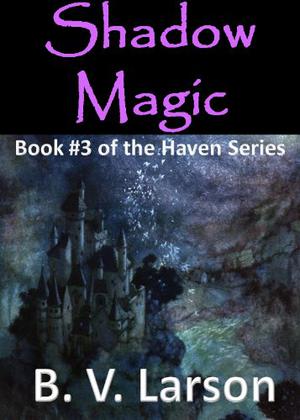 Shadow Magic (Haven #3)