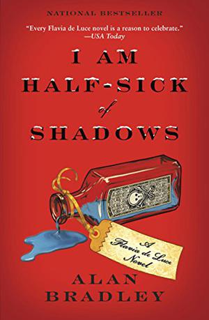 I Am Half-Sick of Shadows (Flavia de Luce #4)