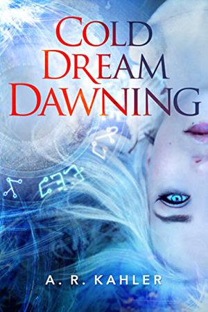 Cold Dream Dawning (Pale Queen #2)