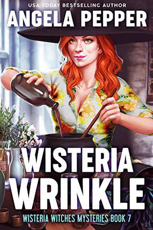 Wisteria Wrinkle (Wisteria Witches #7)