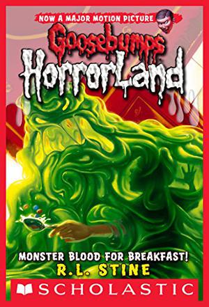 Monster Blood For Breakfast! by R.L. Stine