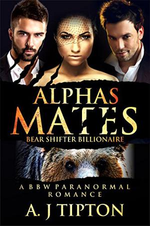 Alpha's Mates (Bear Shifter Billionaire #2)