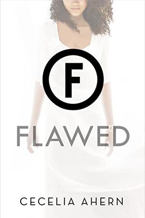 Flawed (Flawed #1)