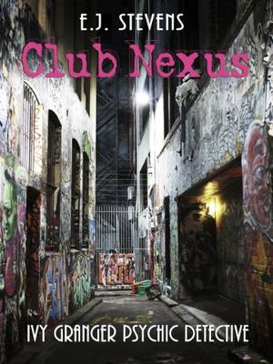 Club Nexus (Ivy Granger #2.5)