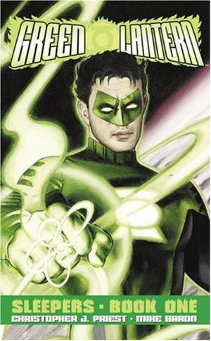 Green Lantern: Sleepers, Book 1 by Christopher J. Priest, Mike Baron