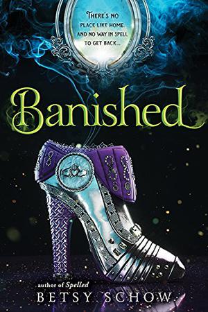 Banished by Betsy Schow