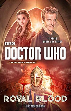 Doctor Who: Royal Blood (Doctor Who: New Series Adventures #59)