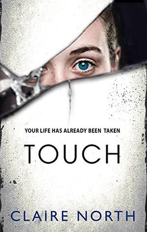 Touch by Claire North