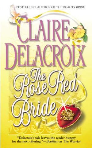 The Rose Red Bride by Claire Delacroix