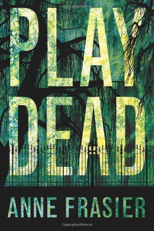 Play Dead (Elise Sandburg #1)
