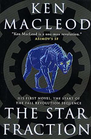 The Star Fraction by Ken MacLeod