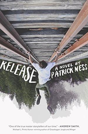 Release by Patrick Ness