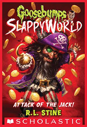 Attack of the Jack! (Goosebumps SlappyWorld #2)
