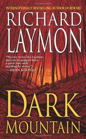 Dark Mountain by Richard Kelly, Richard Laymon, Marcel Häußler