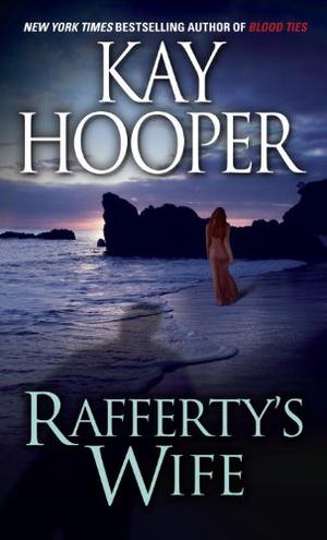 Rafferty's Wife by Kay Hooper, Parker Leventer