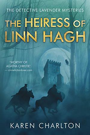 The Heiress of Linn Hagh (Detective Lavender Mysteries #1)