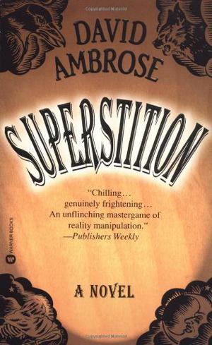 Superstition by David Ambrose