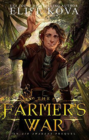 The Farmer's War (Golden Guard #3)