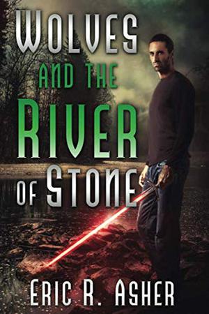 Wolves and the River of Stone (Vesik #2)