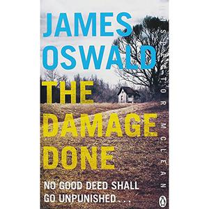 The Damage Done: Inspector McLean 6 (Inspector McLean #6)