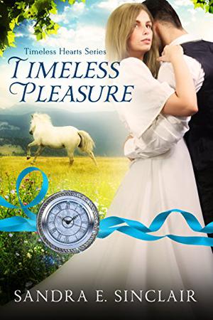 Timeless Pleasure (Timeless Hearts #9)