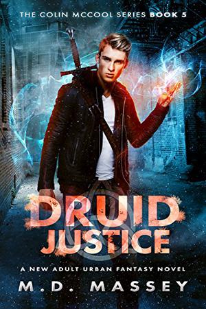 Druid Justice (The Colin McCool series #5)