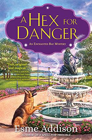 A Hex for Danger by Esme Addison