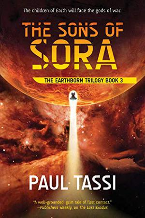 The Sons of Sora (The Earthborn Trilogy #3)