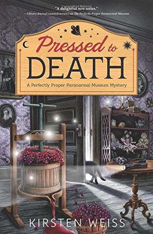 Pressed to Death by Kirsten Weiss