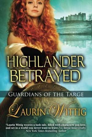 Highlander Betrayed by Laurin Wittig