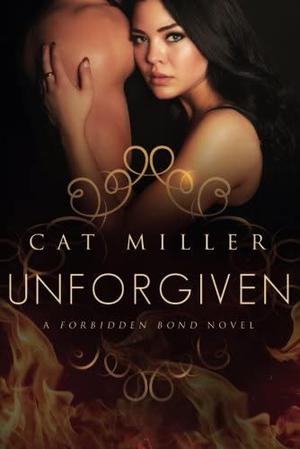 Unforgiven (The Forbidden Bond #2)