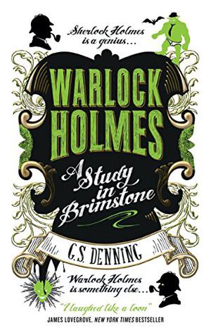 A Study in Brimstone (Warlock Holmes #1)