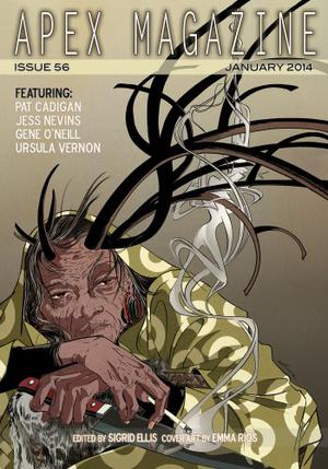 Apex Magazine Issue 56, January 2014 by Sigrid Ellis, Ursula Vernon, Gene O'Neill, Pat Cadigan, Jess Nevins, T. Kingfisher
