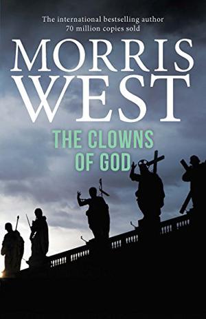 The Clowns of God by Morris L. West