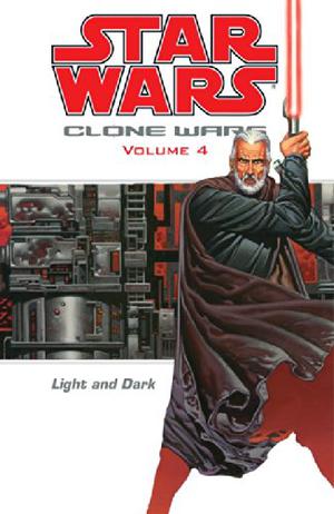 Star Wars: Clone Wars, Volume 4: Light and Dark (Star Wars: Republic Single Issues #54, 63)