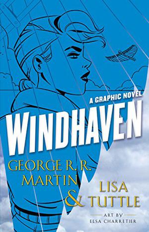 Windhaven by George R.R. Martin, Lisa Tuttle