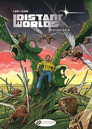 Distant Worlds - Episode 2 (Terres Lointaines #2)