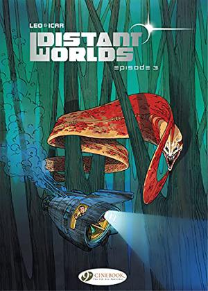 Distant Worlds Episode 3 (Terres Lointaines #3)