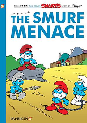 The Smurfs #22: The Smurf Menace (Les Schtroumpfs / The Smurfs #20)