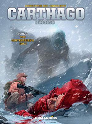 Carthago Vol. 9: The Centenarian's Pact (Carthago Single Issues #9)
