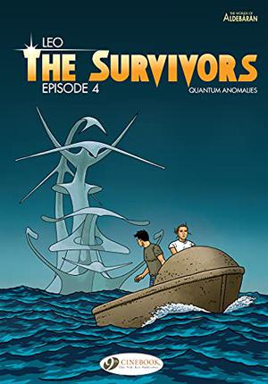 The Survivors - Episode 4: Quantum Anomalies (Survivants: Anomalies quantiques #4)
